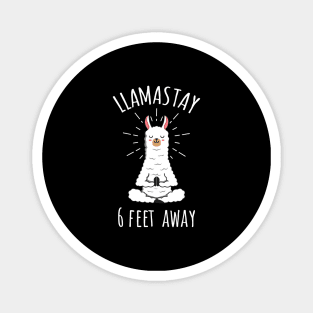 Llamastay 6 Feet Away Funny Llama Social Distancing Shirt Magnet